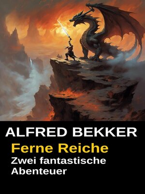 cover image of Zwei fantastische Alfred Bekker Abenteuer--Ferne Reiche